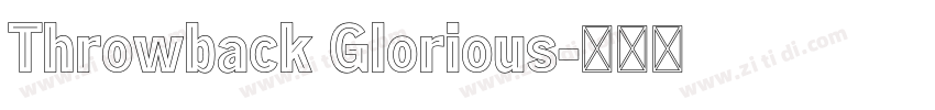 Throwback Glorious字体转换